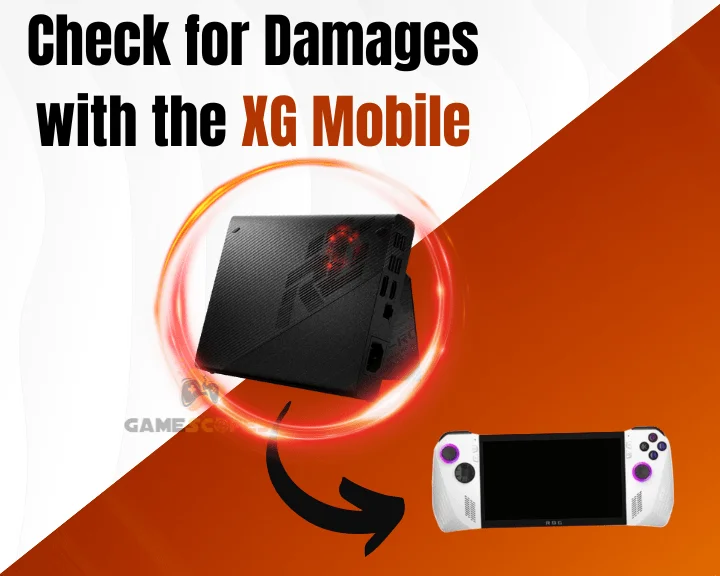How to Use the XG Mobile to test ASUS ROG Ally for damages?