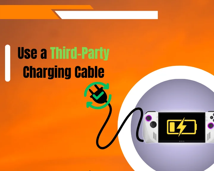 Use a Third-Party Charging Cable for ASUS ROG Ally