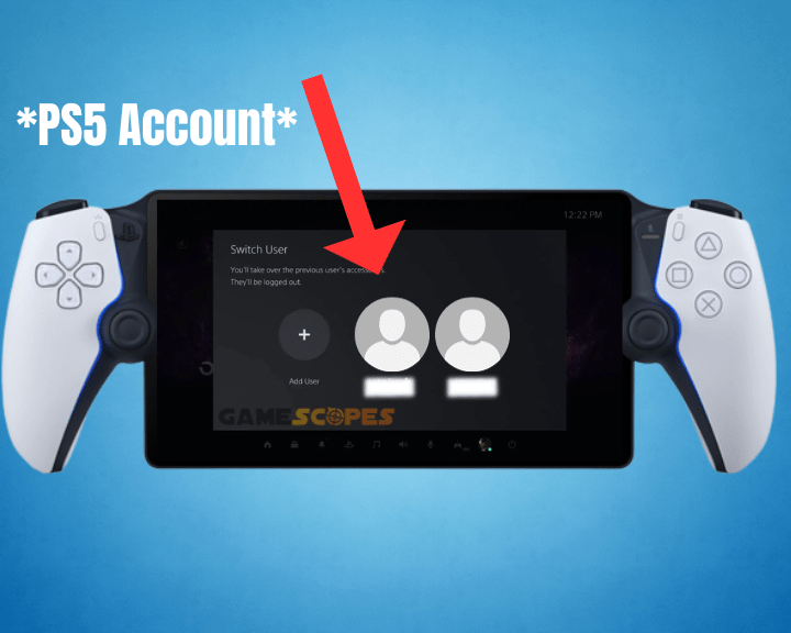 Whenever the PlayStation Portal Not Connecting to PS5, verify that the remote player uses the same user account as the PS5 console.