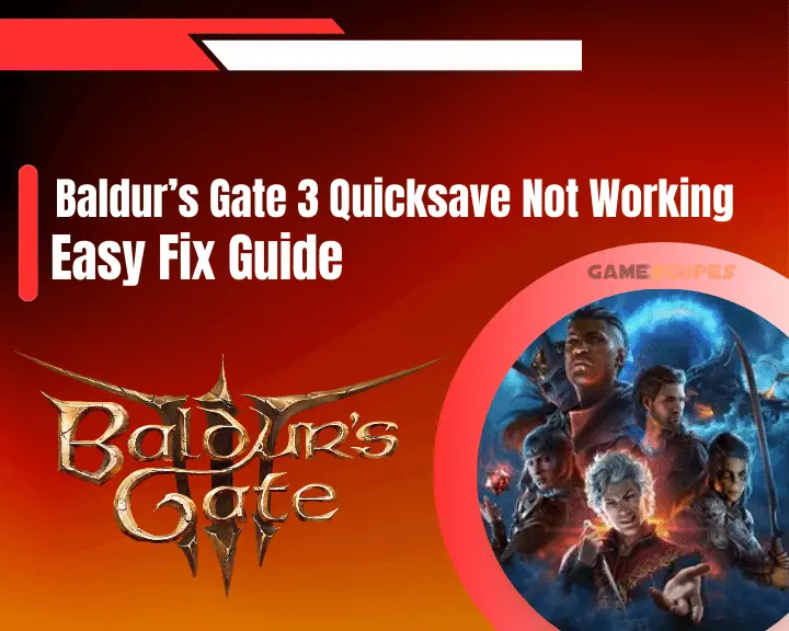 If Baldur's Gate 3 quicksave not working, follow the guide below to solve the problem.