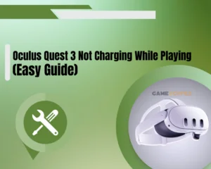 If your Oculus Quest 3 not charging while playing, exit your current game, check the charging equipment and switch the A/C outlet.