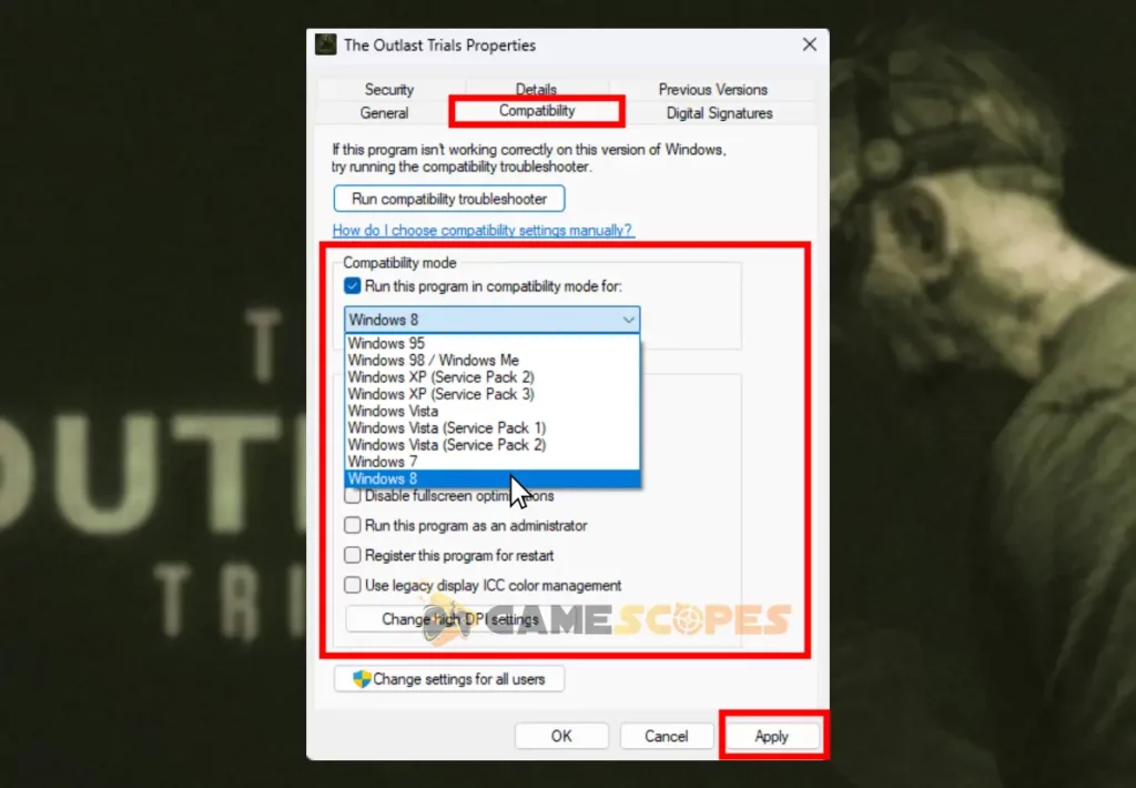 The image is showing how to run the game in compatibility mode when The Outlast Trials stuck on startup.