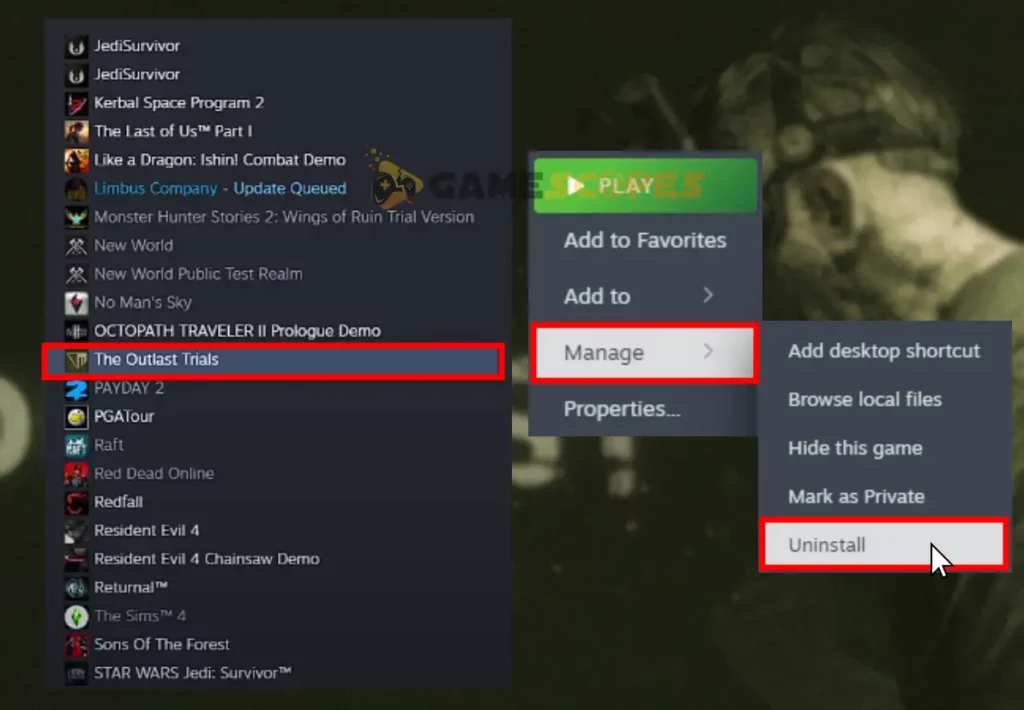 The image is showing how to uninstall The Outlast Trials on Steam.