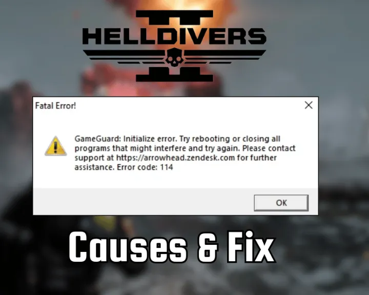 Helldivers 2 GameGuard error 114 - Quick Fix